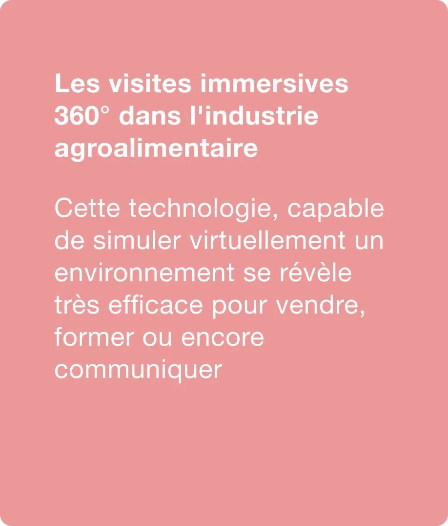 Les visites immersives dans l'industrie agroalimentaire