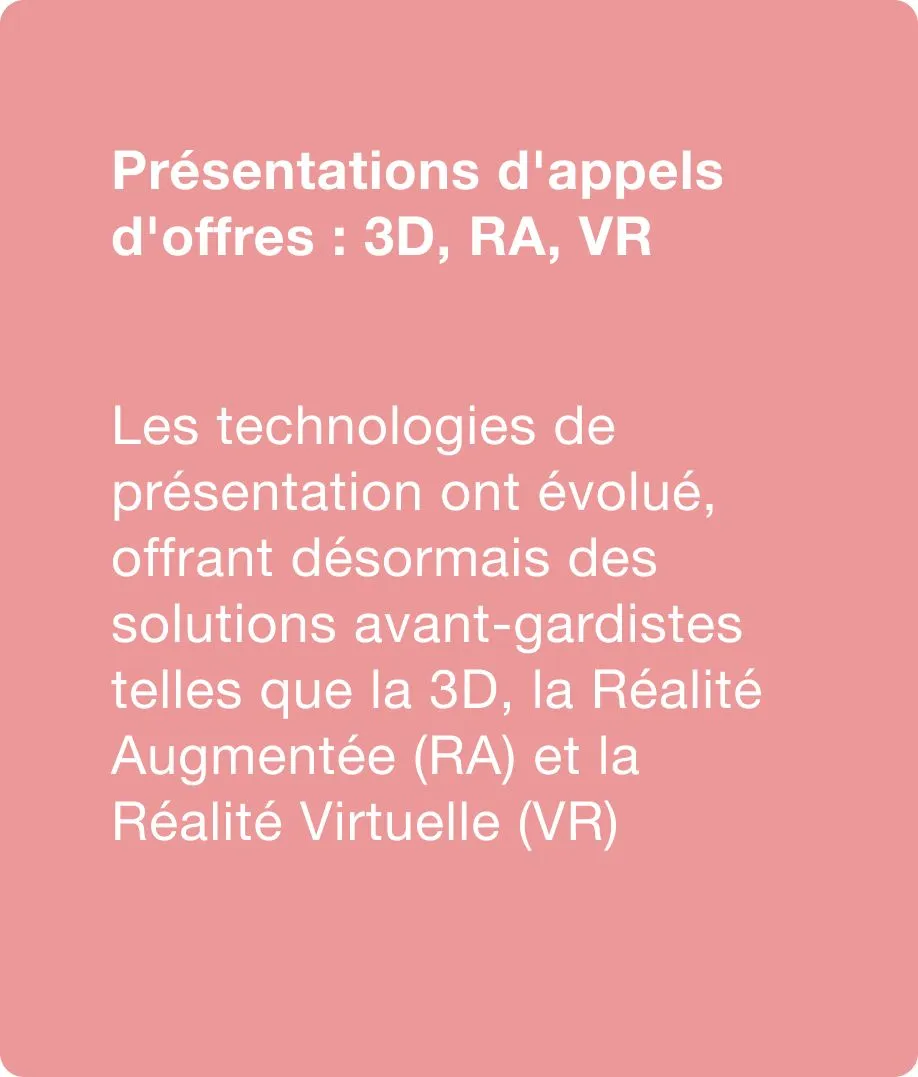 Présentations d'appels d'offres : 3D, RA et VR