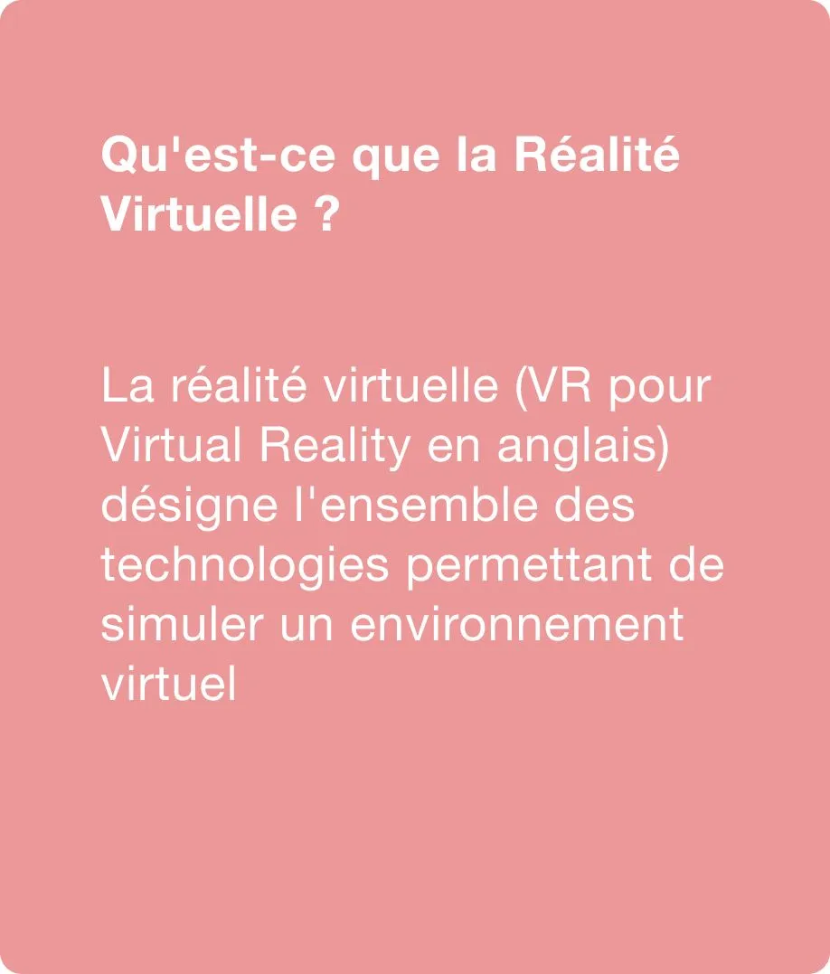 Qu'est-ce que la Réalité Virtuelle