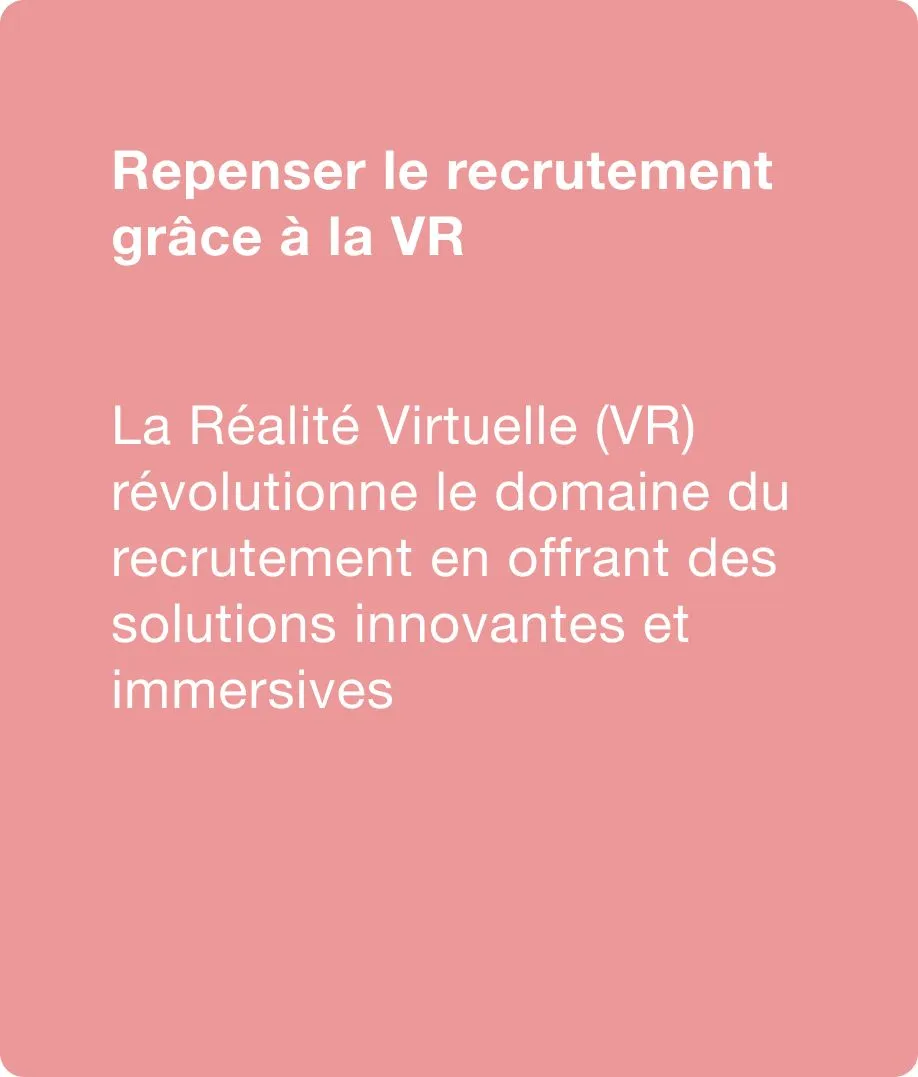 Repenser le recrutement grâce à la VR