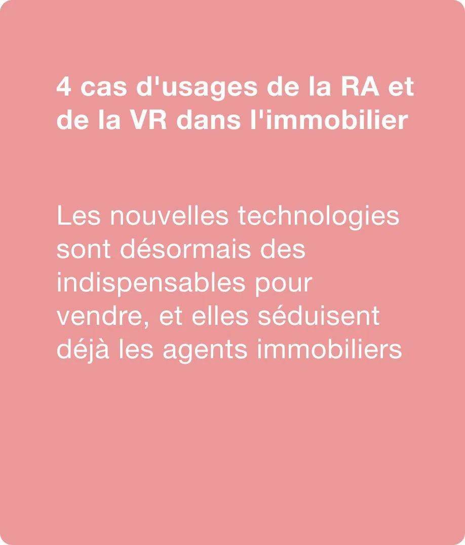 4 cas d'usages de la RA et de la VR dans l'immobilier