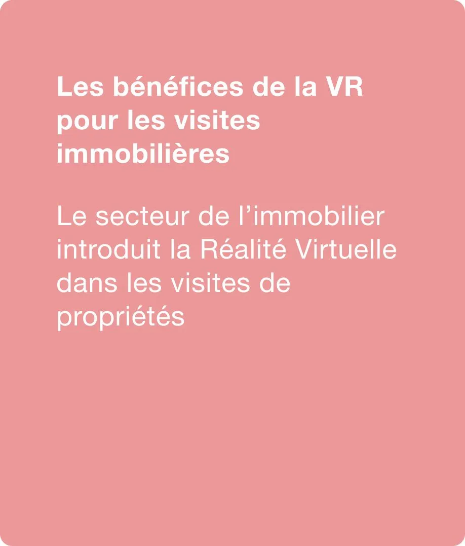 Les bénéfices de la VR pour les visites immobilières